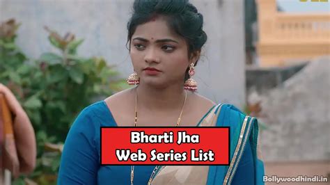 Bharti Jha: Complete List of Web Series